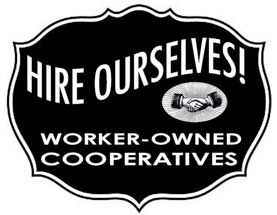 Black and white word graphic inside a badge that says Hire Ourselves! Worker-Owned Cooperatives and shows two hands in handshake from Shareable