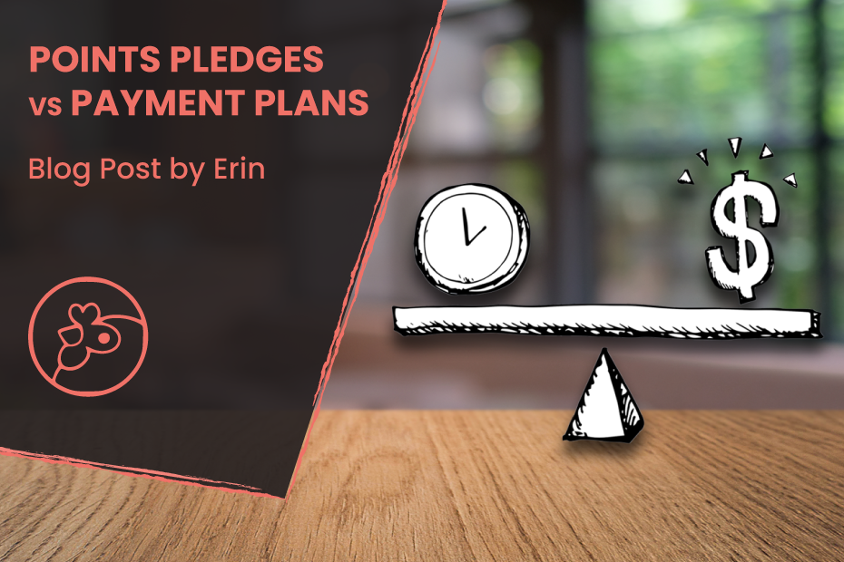 This image is the title for the blog post, "Points Pledges versus Payment Plans," blog post by Erin. The image is a balanced scale, with a clock on one side to represent a payment plan over a span of time, and a dollar sign on the other side.
