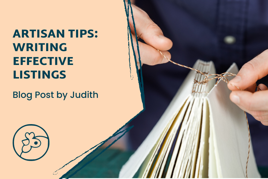 Blog Post Cover Image title: Artisan tips: How to Write Effective Listings, by Judith. Image shows a bookbinder hand-stitching a book together with red and white twine.