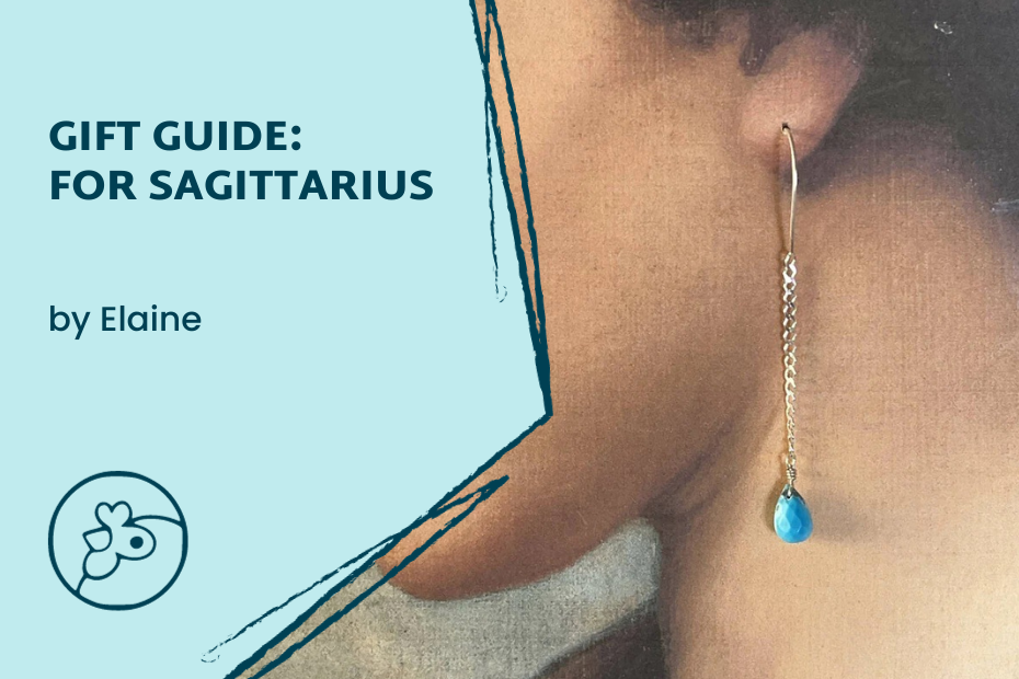 Turquoise earring on a painting of a renaissance woman with the title, Gift Guide for Sagittarius: by Elaine