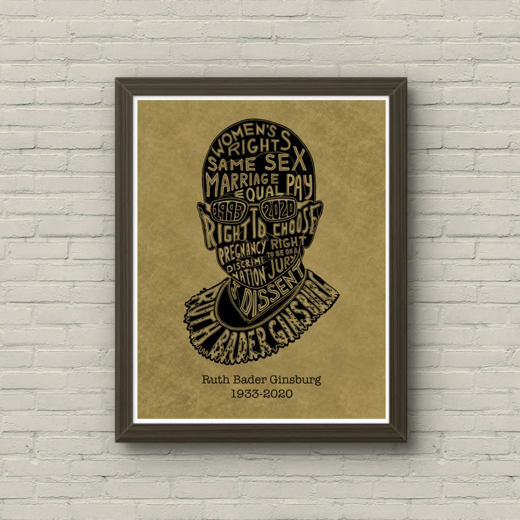 A framed illustration on the wall showing a silhouette of the bust of Ruth Bader Ginsburg with words inside the profile of her values