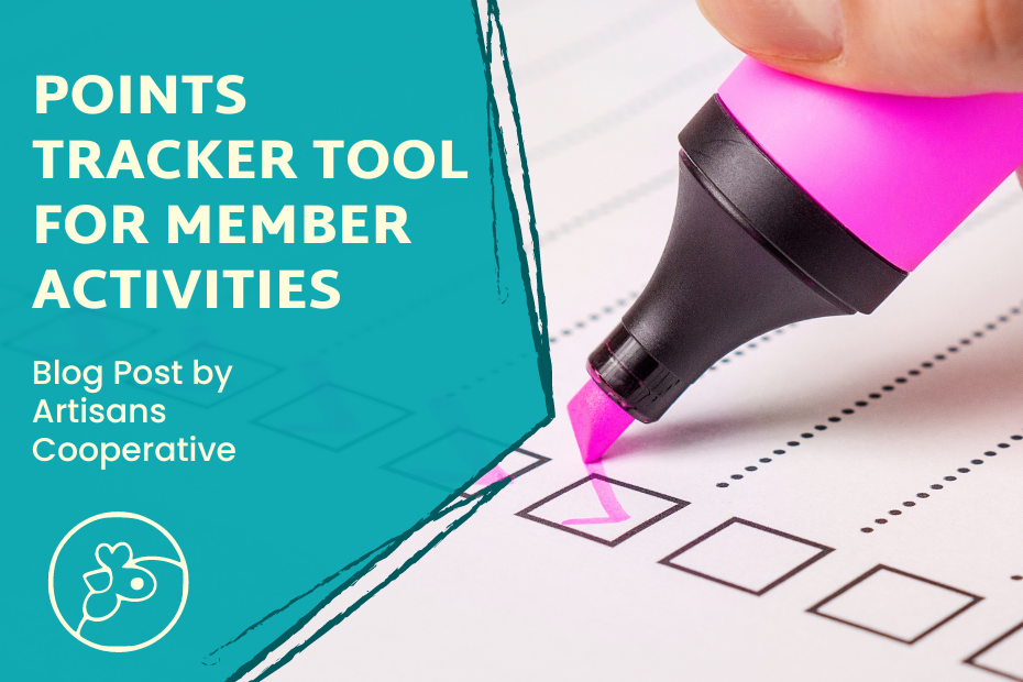 To the left, the title of the blog post "Points Tracker Tool for Member Activities" with "Blog post by Artisans Cooperative" below and the Coop logo. To the right is a pink highlighter checking off boxes on a form.